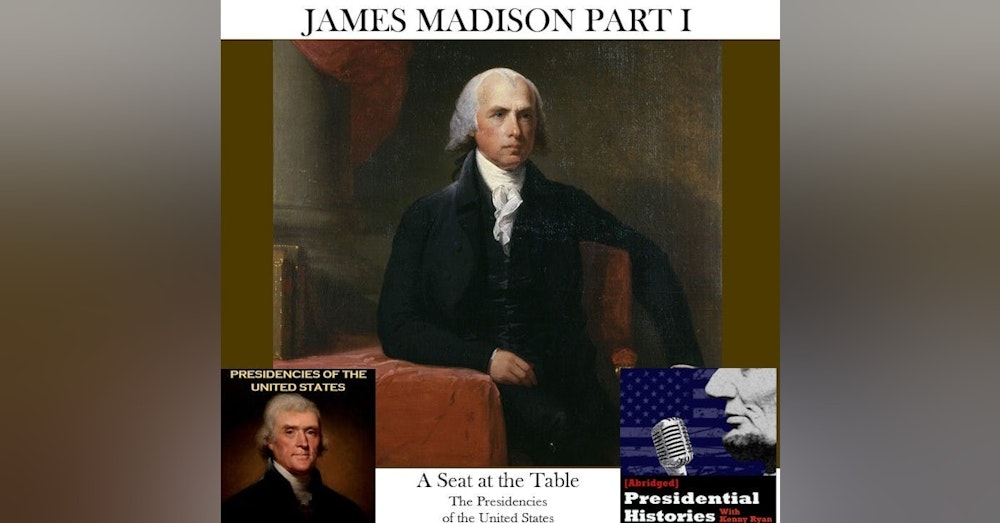 SATT 015.1 - James Madison Part One