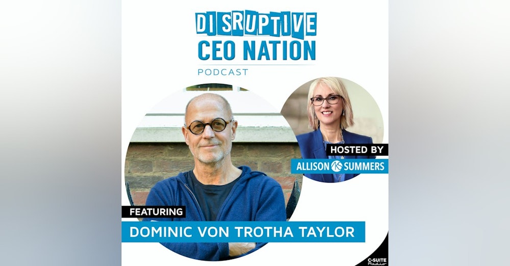 EP 127: Dominic von Trotha Taylor, Chairman & CEO, IOV42, United Kingdom & Austria