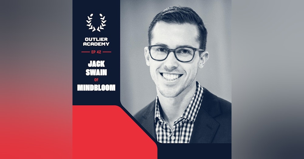 #47 Mindbloom: On Psychedelics and Democratizing Access to Psychedelic Therapy | Jack Swain, Head of Clinical Operations