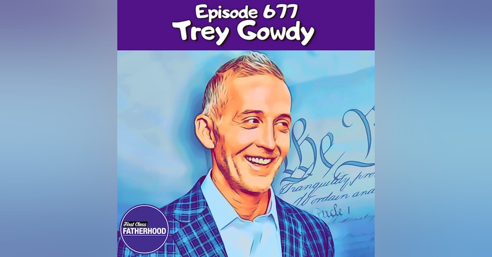 #677 Trey Gowdy