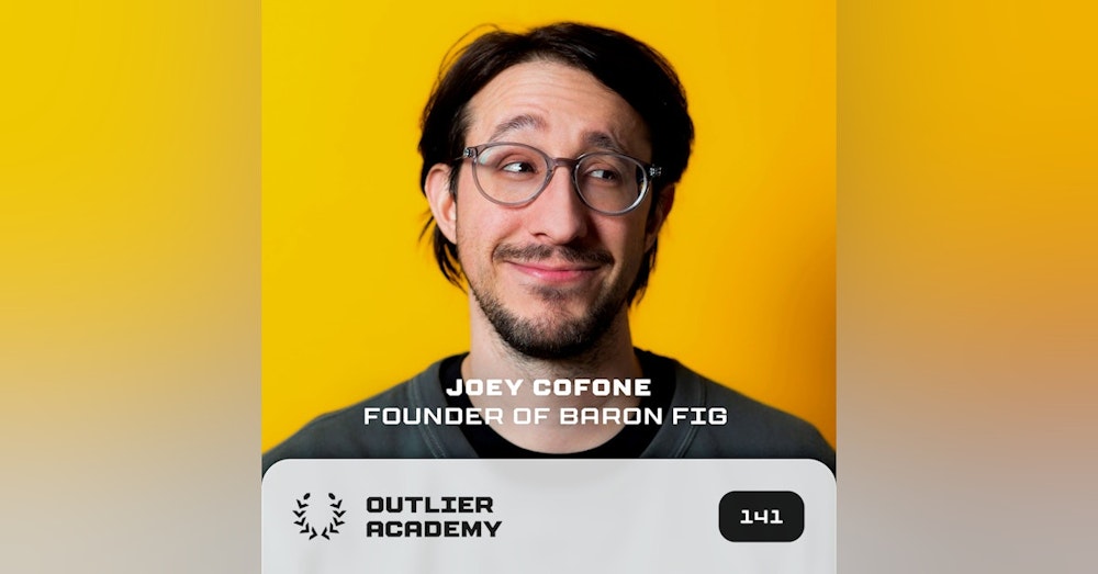 Trailer – #141 Joey Cofone, Founder & CEO of Baronfig | Favorite Baronfig Products, Skill vs Renown, Daily Disciplines, Favorite Books, and More