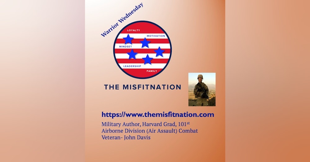 Military Author, Harvard Grad, 101st Airborne Division (Air Assault) Combat Veteran- John Davis