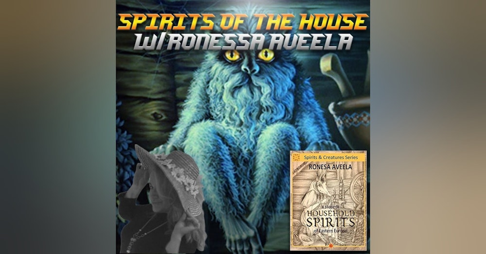 Spirits of the House w/Ronesa Aveela