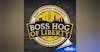 The Boss Hog of Liberty