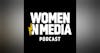 Introducing the Women in Media Network