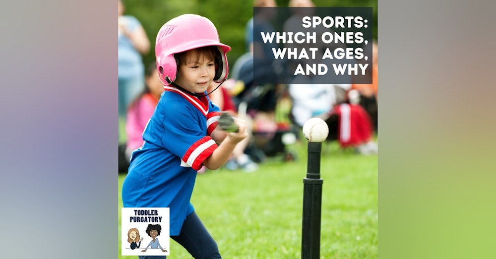 Sports: Which Ones, What Ages, and Why
