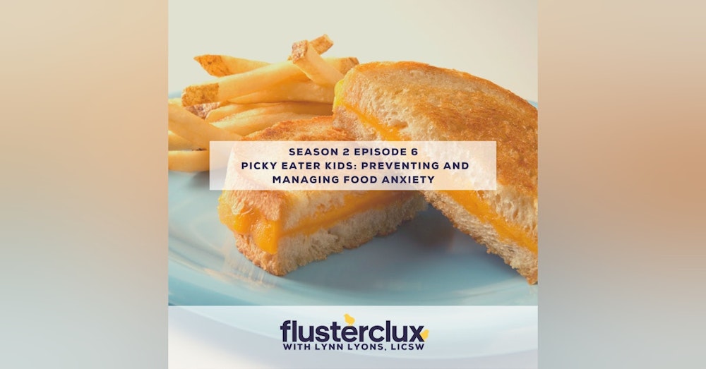 Picky Eater Kids: Preventing and Managing Food Anxiety