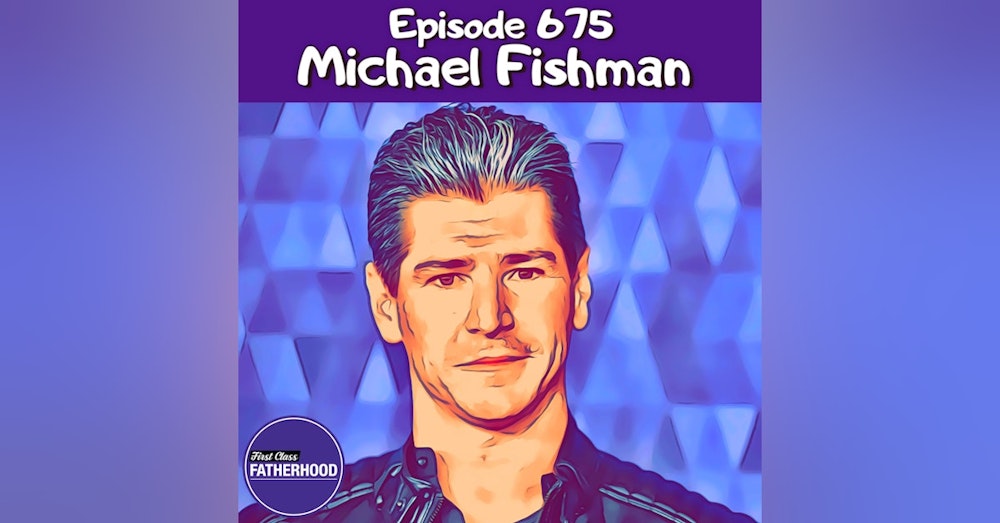 #675 Michael Fishman