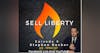 444: Sell Liberty with Jeremy Todd (feat Stephen Decker)