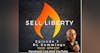 366: Sell Liberty with Jeremy Todd (Guest: DL Cummings)