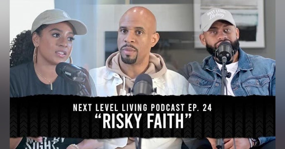 24 - Risky Faith