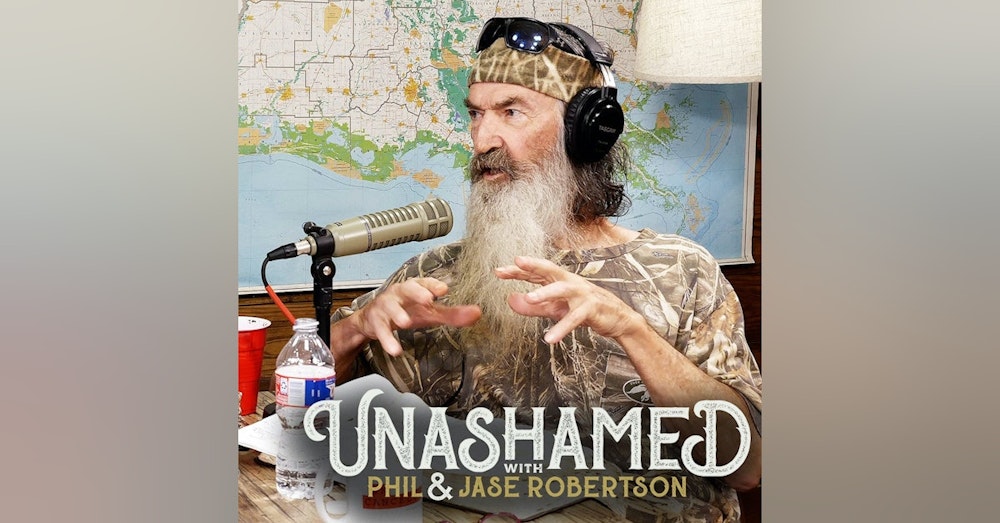 Ep 481 | Phil Drops Wisdom on Nature Conservationists & Jase Guesses Why Northerners Are Grumpy