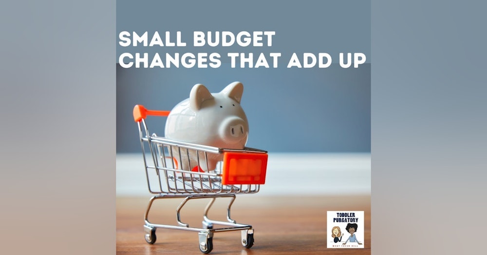 Small Budget Changes That Add Up