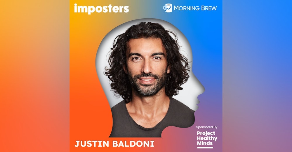 Justin Baldoni on Real Masculinity and Being Enough
