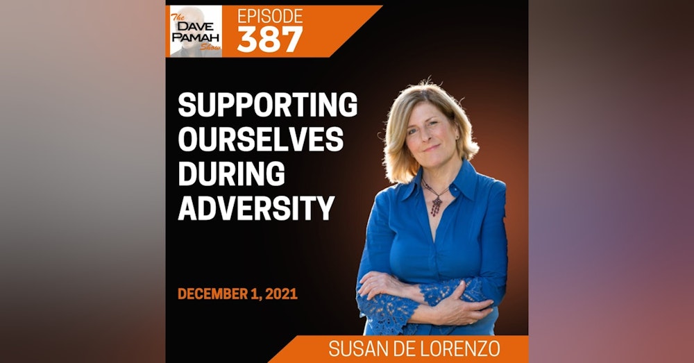 Supporting Ourselves During Adversity with Susan De Lorenzo