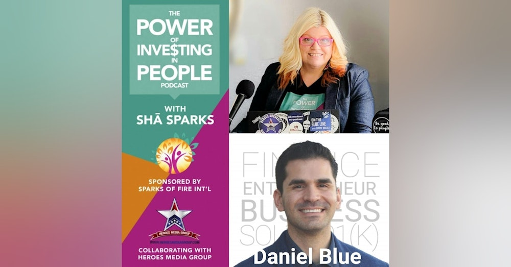 Build, Learn, Utilize and Enjoy Your Money with Daniel Blue