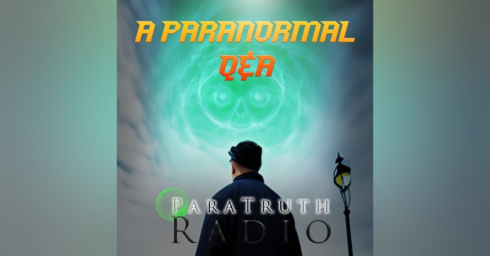 A Paranormal Q&A