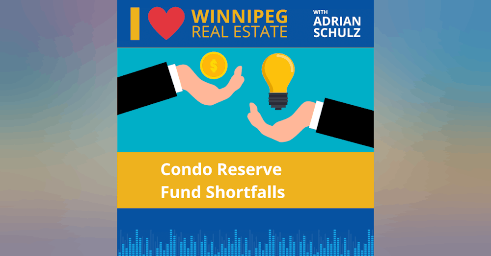 Condo Reserve Fund Shortfalls