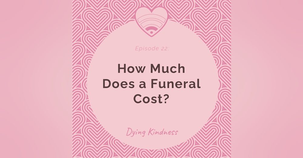 22: How much does a funeral cost?