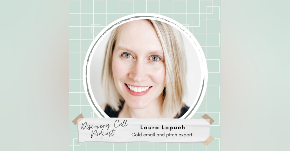 Crack the Code of Cold Emails and Declutter your Mental Trash with Laura Lopuch