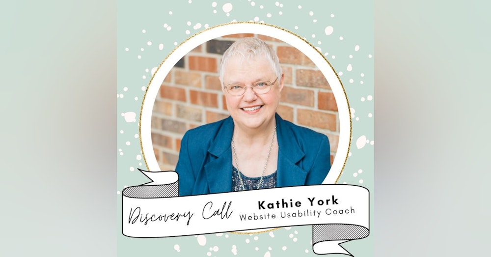 Website Usability Coach and Tips for Non-Overwhelm in your Business | Kathie York