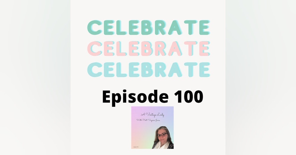 Ep. 100 Celebration