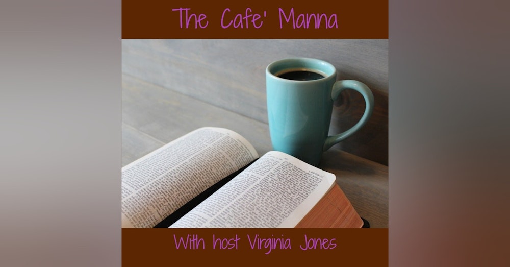 The Cafe’ Manna: The Virtuous Woman