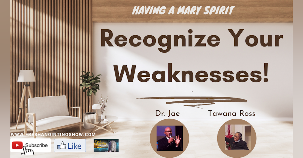 Recognize Your Weaknesses