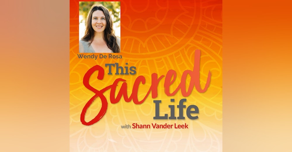 Becoming an Empowered Empath with Wendy De Rosa