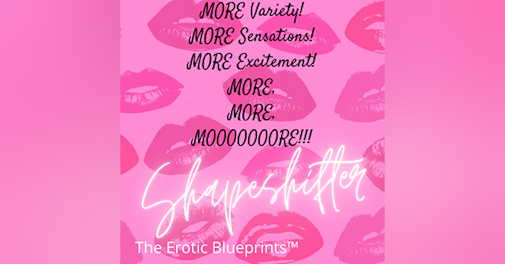 Coryelle Kramer Erotic Blueprint Part 5 Shape shifter
