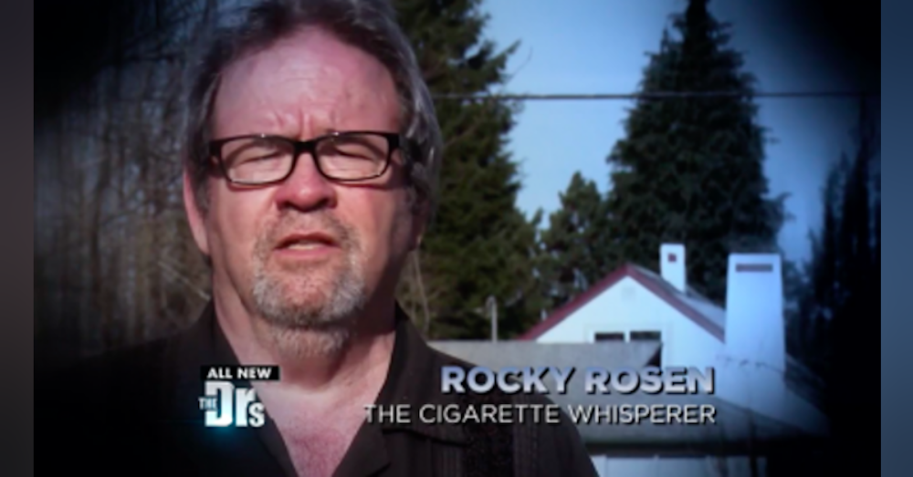 Rocky Rosen- The Cigarette Whisperer