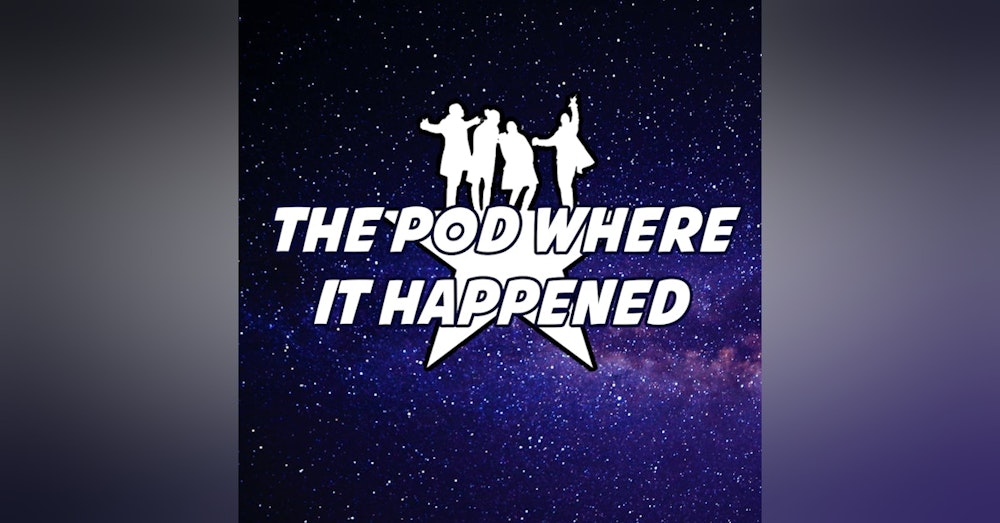 The Pod Where it Happened
