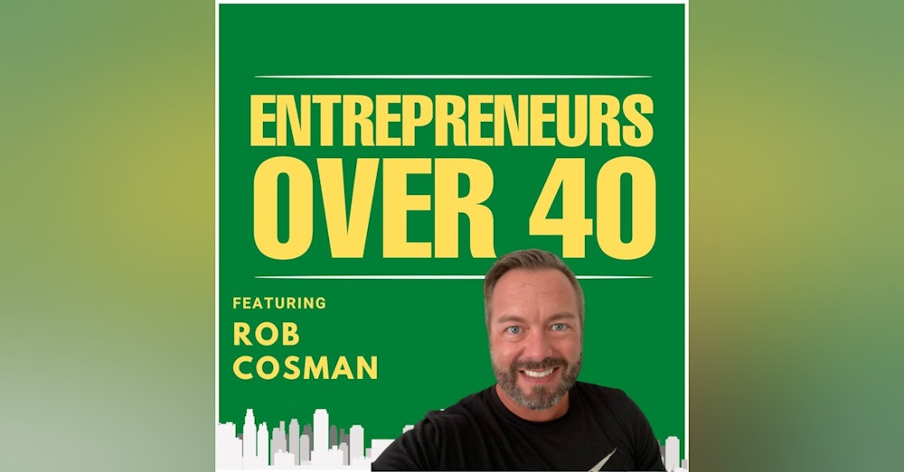 Entrepreneurs Over 40  Episode 21 with Rob Cosman Talking About Online Arbitrage With Amazon