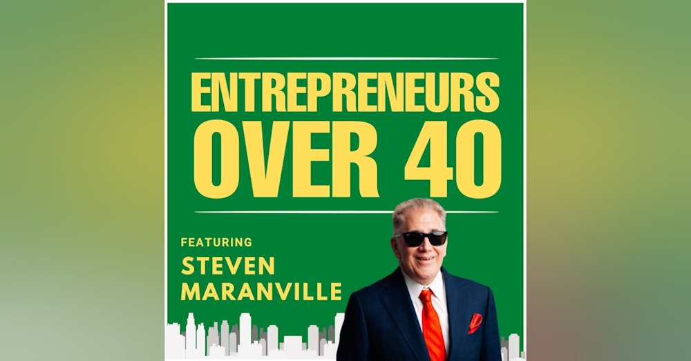 Ep39 - Steven Maranville Talks Startups