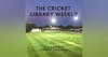 Trent Woodhill - Special Guest on the Cricket Library Weekly