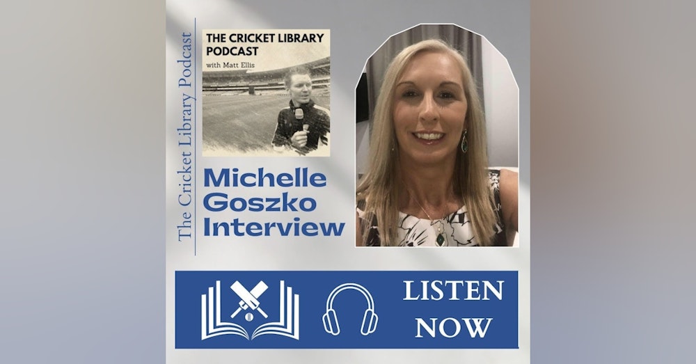 Michelle Goszko - Special Guest On The Cricket Library Podcast