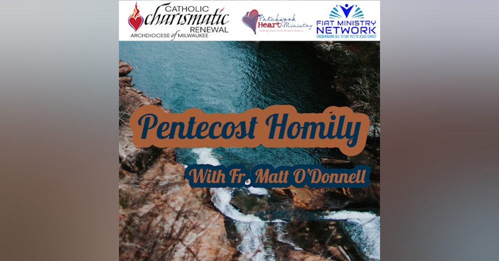Pentecost Homily