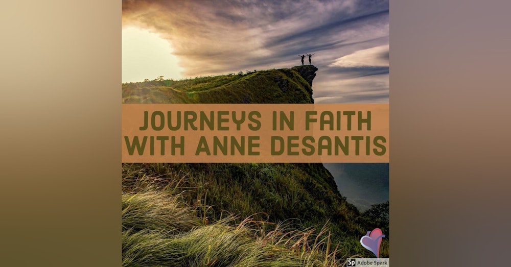 Journeys in Faith: Episode 34