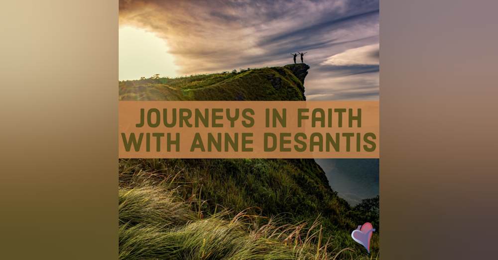 Journeys in Faith: Episode 41
