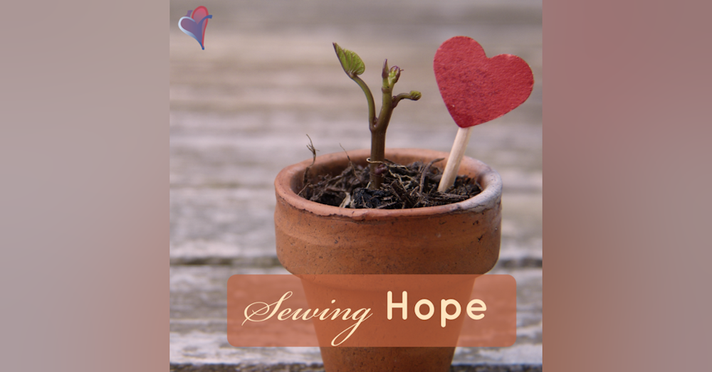 Sewing Hope #33: Mary Rose Verrett on Sewing Hope