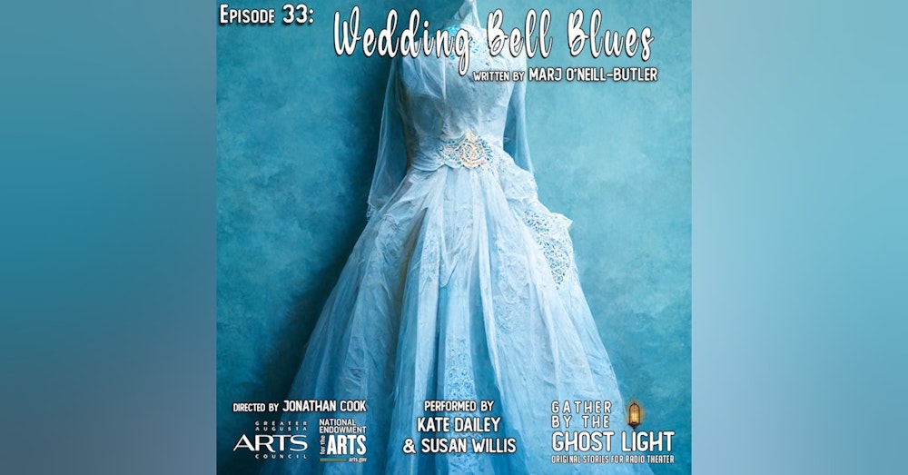 Ep 33: Wedding Bell Blues