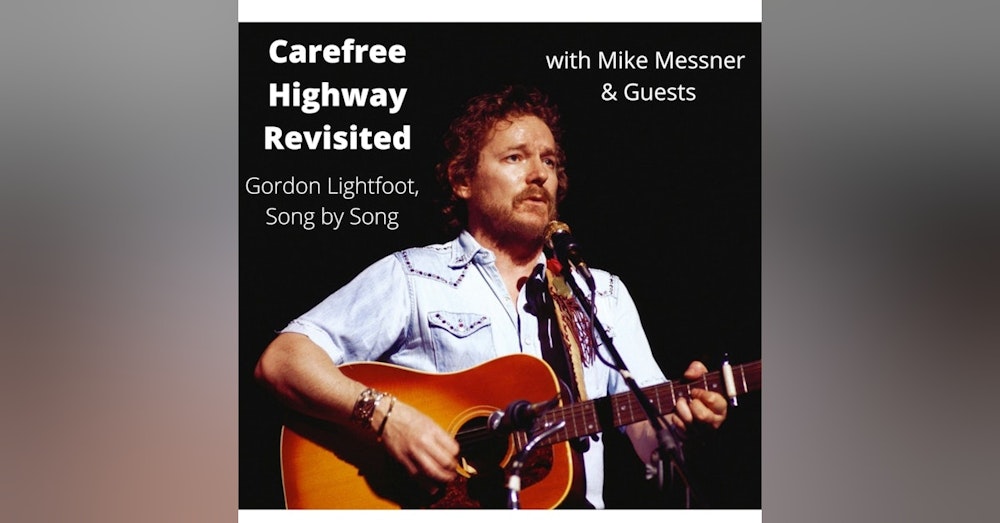 Carefree Highway Revisited Episode 12 -- Oh So Sweet