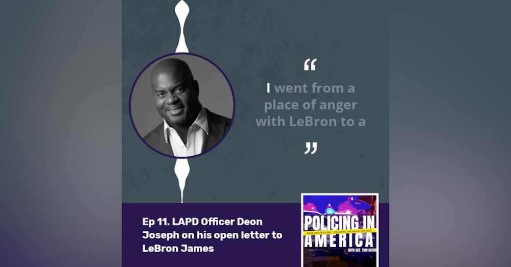 LAPD Officer Deon Joseph's Open Letter to Lebron James