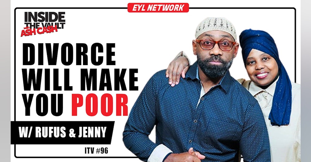ITV 96: How To Avoid Divorce & Build Wealth w/ Rufus and Jenny Triplett