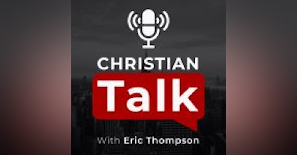 Christian Talk -  As Christians, How Then Should We Live?