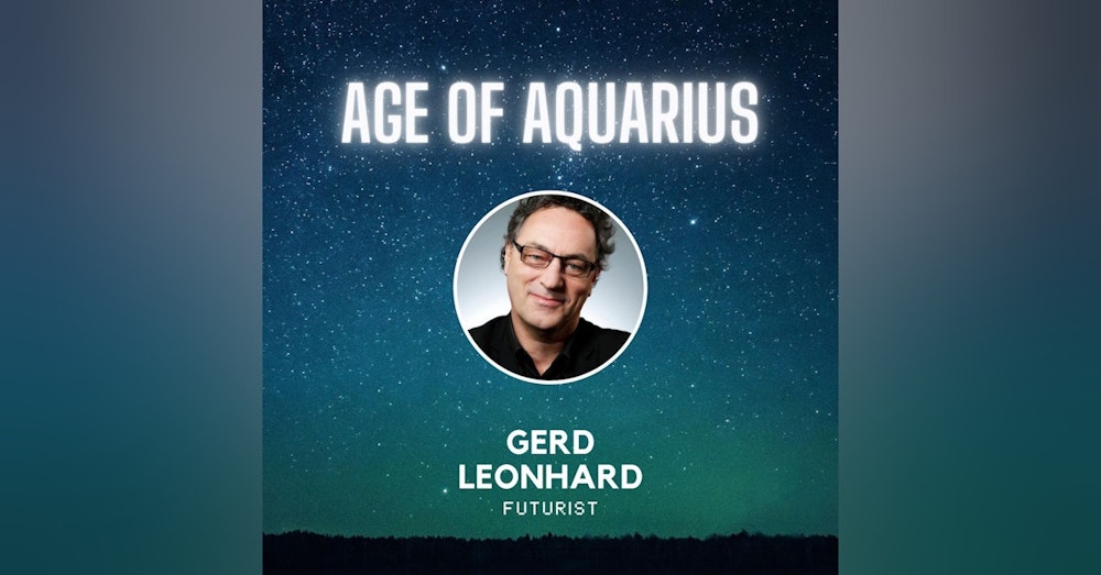 AI Ethics, Technology, and Reimagining the Future with Gerd Leonhard