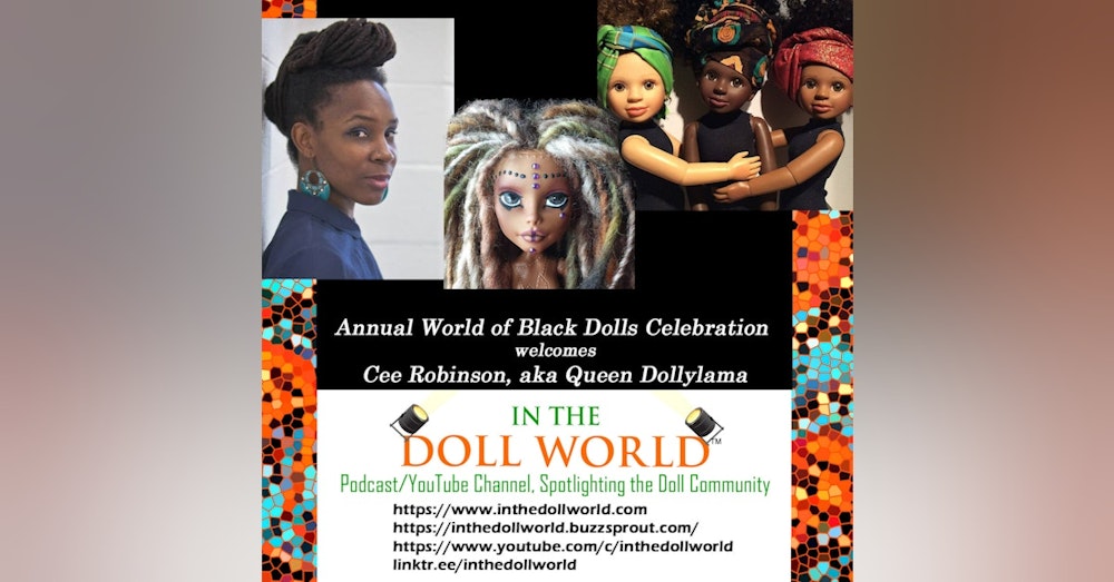 ITDW w Cee Robinson (Pt.2)  creator of HerStory Dolls and Doll Customizer