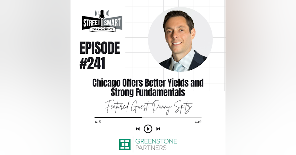 241: Chicago Offers Better Yields And Strong Fundamentals