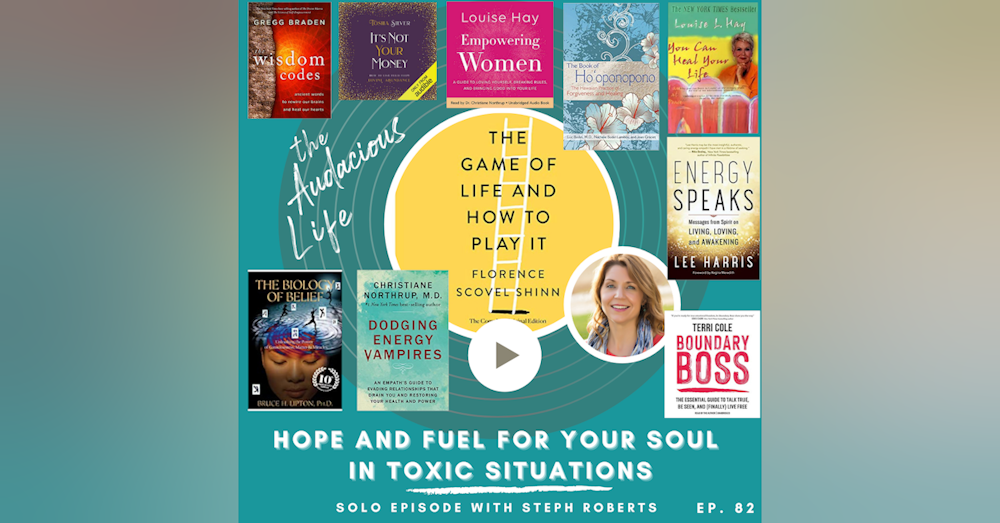 Hope and Fuel for Your Soul in Toxic Situations