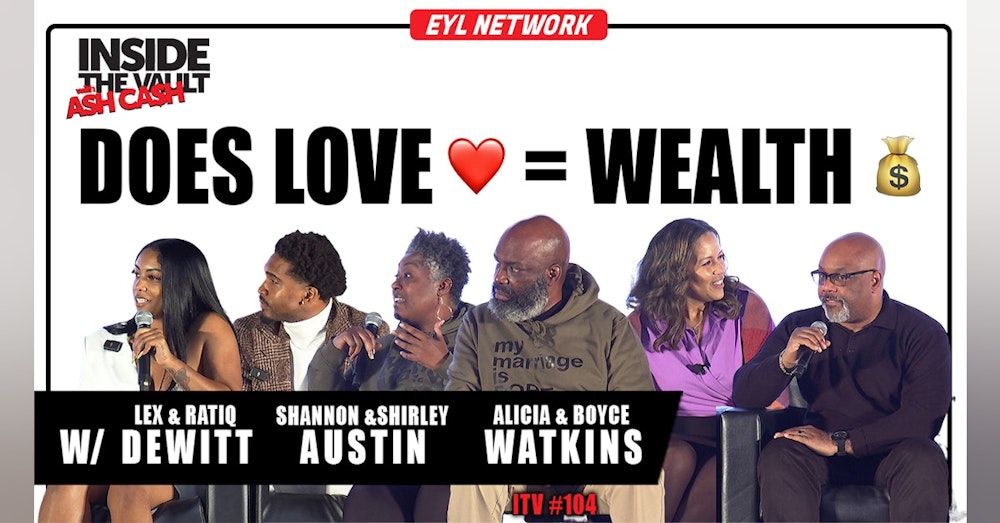 ITV #104: Love, Wealth and Relationships - is there a correlation?